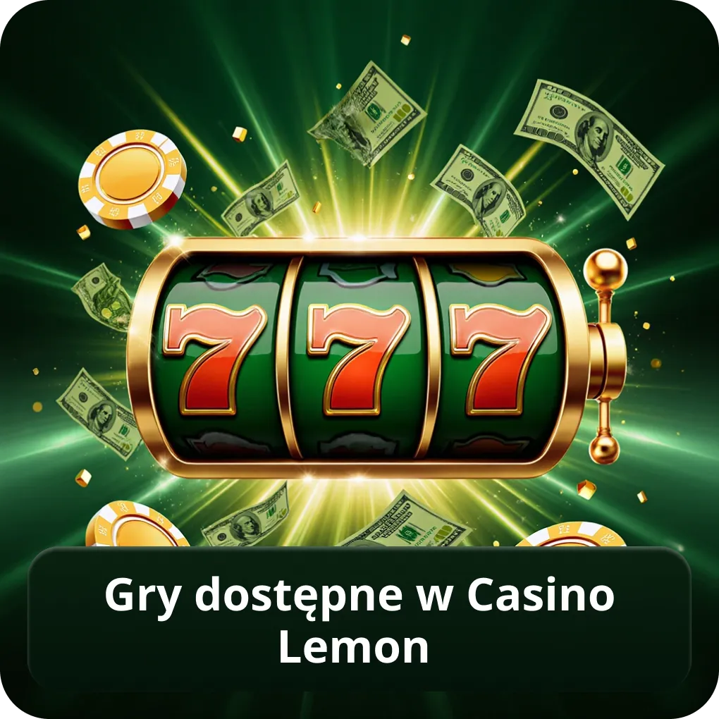 Gry dostępne w casino lemon